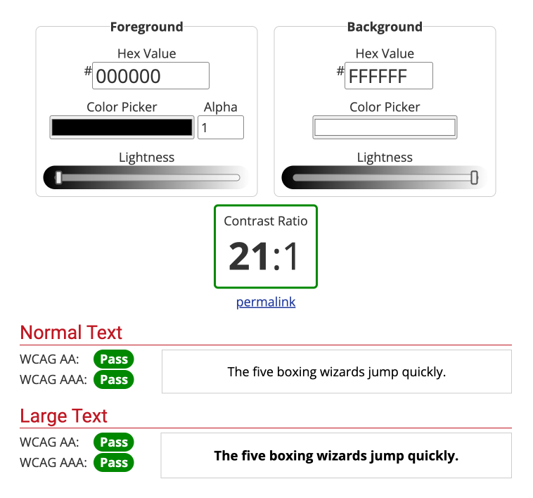 Webaim's color contrast tool illustrating that pure black on pure white has a contrast ratio of 21:1.