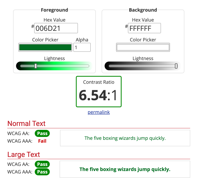 A higher contrast green that passes for both large and small text—except for small text AAA compliant.